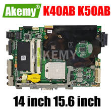 K40AB K50AB Laptop Motherboard For ASUS K40AB K50AB Notebook Mainboard REV.1.3G DDR3 with Graphics card 2024 - buy cheap