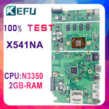 KEFU X541N New Notebook Mainboard For ASUS X541NA  Laptop Motherboard RAM Test 100% Full Function Work N3350 CPU 2GB 2024 - compre barato