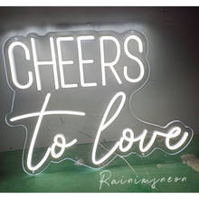 Custom Led Cheer To Love Flexible Neon Light Sign Wedding Decoration Bedroom Home Wall Decor Marriage Party Decorative 2024 - buy cheap