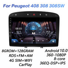 8G+128G DSP 2 din Android 10.0 4G NET Car Radio Multimedia Video Player for Peugeot 408 308 308SW Car Radio WiFi BT carplay 2024 - buy cheap