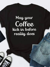 May your Coffee-Camiseta con estampado de letras para Mujer, Camiseta holgada de manga corta con cuello redondo para Mujer, ropa para Mujer, Tops 2024 - compra barato