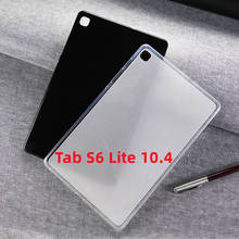 Противоударный чехол для Samsung Galaxy Tab S6 Lite 10,4 ''P610 P615 SM-P610, чехол из ТПУ, силиконовый прозрачный Чехол, оболочка, чехлы