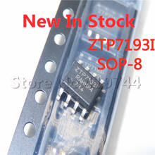 5PCS/LOT ZTP7193I SOP-8 ZTP7193 ZTP71931 LCD power chip In Stock NEW original IC 2024 - buy cheap