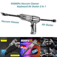 95000Pa Wireless Car Vacuum Cleaner Air Duster 2 In 1 Handheld Home Car Dual Use Appliance Air Blower Duster Dust Blowing Gun 2024 - buy cheap
