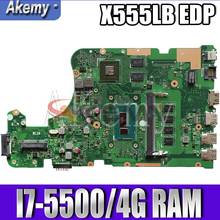Akemy EDP X555LB Motherboard For Asus X555LB X555LJ X555LF X555LD X555L Loptop Motherboard mainboard  I7-5500/4G RAM 2GB GPU 2024 - buy cheap