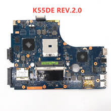 Free shipping For K55DE REV.2.0 Laptop motherboard 100% working well 2024 - buy cheap