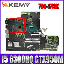 Akemy For Lenovo Ideapad 700-17ISK Motherboard 15221-1 448.06R01.0011 CPU I5 6300HQ GPU GTX950M 4GB 100% Test 2024 - buy cheap