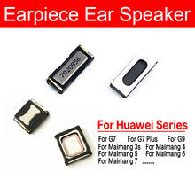 Auricular altavoz para Huawei G7 G9 PLUS Maimang 3s 4 5 6 7 altavoz de sonido auricular Cable flexible reparación reemplazo 2024 - compra barato