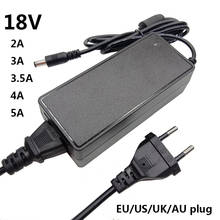 18V 2A 3A 3.5A 4A 5A AC Universal 18 Volt Power Adapter Supply DC Adaptor 18 V 18V2A 18V3A 18V5A 18V4A Converter Adaptador 2024 - buy cheap