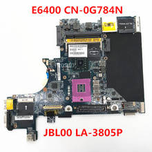 Free shipping For Latitude E6400 Laptop motherboard CN-0G784N 0G784N G784N JBL00 LA-3805P DDR2 100% working well 2024 - buy cheap