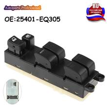 Car Auto Parts Power Window Master Control Switch 25401-EQ305 25401EQ305 For Nissan Infiniti High Quality 2024 - buy cheap