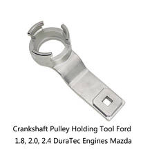 Herramienta de sujeción de polea de cigüeñal, Motores DuraTec para Ford 1,8, 2,0, 2,4, Mazda 2024 - compra barato