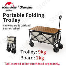 Naturehike Folding Trolley Car Portable Shopping Trolley Camping Picnic Storage Steel Pipe Bracket Multifunction Storage Cart 2024 - buy cheap