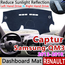 Para Renault capture 2013 ~ 2018 Samsung QM3 estera antideslizante cubierta del salpicadero almohadilla parasol accesorios del coche 2014 2015, 2016, 2017, 2024 - compra barato