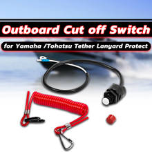 Boat Motor Emergency Kill Stop Switch Outboard Cut off Switch Safety Tether Lanyard for Yamaha /Tohatsu Protect Tether Lanyard 2024 - buy cheap