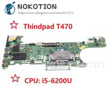 NOKOTION 01HW527 CT470 NM-A931 main board For lenovo Thinkpad T470 Laptop Motherboard SR2EY I5-6200U CPU DDR4 2024 - buy cheap