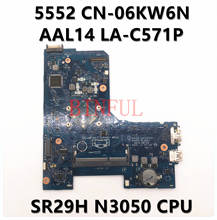 Placa base para portátil Dell 15 5000 5552 AAL14 LA-C571P, DDR3, CN-06KW6N, 06KW6N, 6KW6N, con SR29H, N3050, funciona completamente bien, 100% 2024 - compra barato