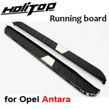 hot running board/side step nerf bar for Opel Antara,'newest" model,guarantee quality,BRT gernuine, loading 400kg,for 2007-2018 2024 - buy cheap
