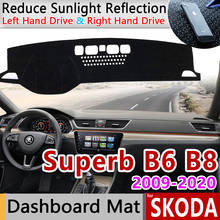 Para Skoda Superb B6 B8 3T 3V 2009 ~ 2020 MK2 MK3 Anti-Slip Mat Pad Cover Dashboard Pára Dashmat Traço Tapete Acessórios Do Carro 2024 - compre barato
