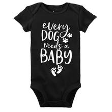 Every Dog Needs Baby Letter Printing New Born Baby Clothes One-Pieces Baby Rompers Toddler Clothing Infant Kids Boys Clothes 2024 - buy cheap