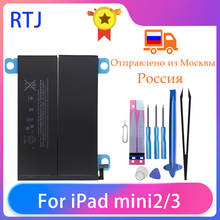 Аккумулятор Runtianjin для планшета iPad mini2 mini3 A1512 A1489 A1490 A1491 A1599, 6471 мАч, батареи для планшета большой емкости, бесплатные инструменты 2024 - купить недорого