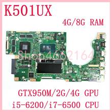 K501UX  i5-6200U/i7-6500U CPU 4G/8G RAM GTX950M/2G/4G GPU Notebook Mainboard REV2.0 For ASUS K501U K501UX Laptop Motherboard 2024 - buy cheap