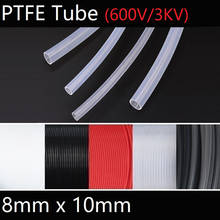 ID 8mm x 10mm OD PTFE Tube T eflon Insulated Rigid Capillary F4 Pipe High Low Temperature Resistant Transmit Hose 3KV Colorful 2024 - buy cheap