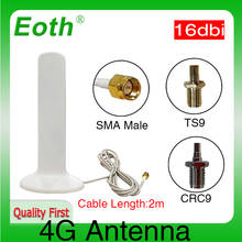 Внешняя антенна Eoth 3G 4G LTE SMA 2m 3G 16dBi для 4G модемного маршрутизатора + адаптер SMA Гнездовой разъем CRC9 Male/ TS9 2024 - купить недорого
