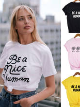 Be A Nice, женские летние забавные Модные топы с коротким рукавом и принтом, Tumblr, повседневные, лозунг, религия, хипстерские футболки, Винтажная Футболка 2024 - купить недорого