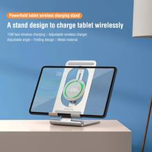 NILLKIN Tablet Holder Adjustable 15W Fast Wireless Charging Aluminum Alloy Stand For iPad 10.2 Pro 12.9 11 2020 10.5 Pro 11 Air 2024 - buy cheap