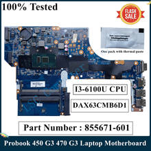 Материнская плата LSC для ноутбука HP 450 G3 470 G3 855671-601 855671-001 с SR2EU I3-6100U DDR4 DAX63CMB6D1 2024 - купить недорого