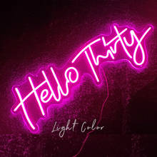 Custom led Hello Thirty flexible Neon Light Sign Home Bar Wall Bedroom Decoration Happy Birthday Party Decorative Cool Lamp 2024 - buy cheap