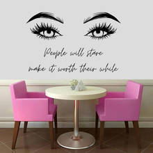 People will stare make Wall Decal Quote. Beauty Salon Vinyl Stickers. Eyes Makeup Decal Art. Hairdressing Wall Decor 2024 - buy cheap
