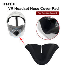 For Oculus Quest 2 Nose Pad VR Headset Anti-leakage Light Nose Cover Cushion Soft Silicone Light Blocking Barrier VR Accessories 2024 - buy cheap