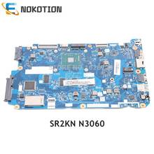 Nokotion-placa mãe para computador, novidade, para lenovo ideapad 110-15ibr, sr2kn n3060, cpu cg420, placa principal 2024 - compre barato