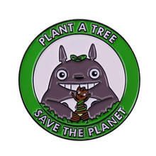 Значок Totoro «Растите дерево, сохраняйте планет» для информирования об изменении климата и присоединяйтесь к зеленой революции! 2024 - купить недорого