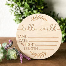 Hello World Birth Announcement disc Customize Engraved wood Baby Name Sign Hospital Welcome Plaque Newborn Stats Nursery Decor 2024 - buy cheap
