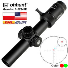 ohhunt Guardian 1-6x24 IR Hunting Optical Compact Sights Glass Etched Reticle Red Illuminate Tactical Shooting Riflescope 2024 - buy cheap
